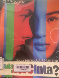 Image of Ada Apa Dengan Cinta : Sebuah Skenario Jujur Prananto