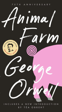 Image of Animal Farm: 75th Anniversary Edition