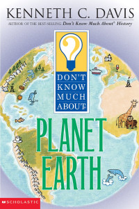 Image of Don't Know Much About Planet Earth