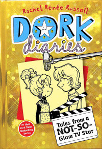 Image of Dork Diaries 7: Tales from a Not-So-Glam TV Star