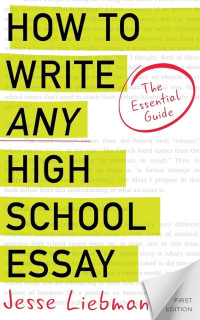 Image of How To Write Any High School Essay : The Essential guide