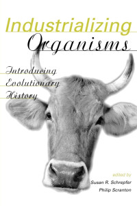Image of Industrialising Organism : Introductory Evolutionary History