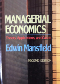 Image of Managerial Economics :  Theory, Applications, and Cases