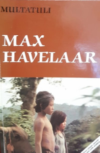 Image of Max Havelaar atau Lelang Kopi Maskapai Dagang Belanda