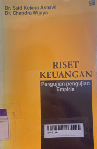 Image of Riset Keuangan : Pengujian-Pengujian Empiris