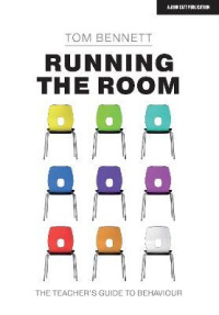 Image of Running the Room: The Teacher’s Guide to Behaviour