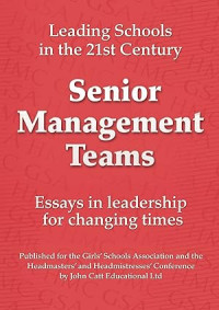 Image of Senior Management Teams: Essay in Leadership for Changing Times