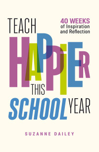Image of Teach Happier This School Year