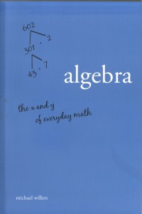 Image of The Box of Knowledge : Algebra the x and y of everyday math