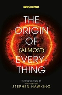 Image of The Origin of (almost) Everything