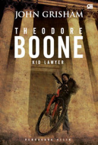 Image of Theodore Boone Kid Lawyer : Pengacara Cilik