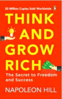 Image of Think and grow rich: The secret to freedom and success